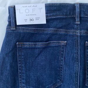 NWT Loft Skinny Crop Jeans 10/30